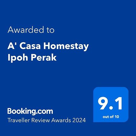 A' Casa Homestay Ipoh Perak Zewnętrze zdjęcie